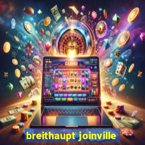 breithaupt joinville